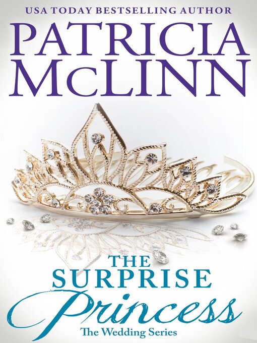 Title details for The Surprise Princess by Patricia McLinn - Available